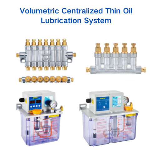 Volumetric Centralized Thin Oil Lubrication System